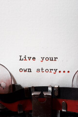 Live your own story phrase