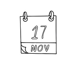 calendar hand drawn in doodle style. November 17. International Students Day, World Prematurity, date. icon, sticker, element, design. planning, business holiday