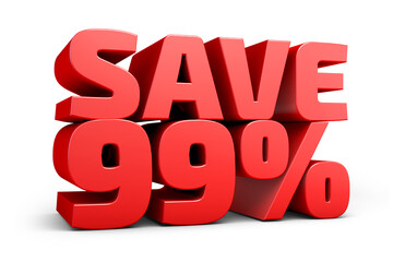 Red text, save 99% isolated on white background discount. 99 percent. Sales concept. 3d illustration.	
