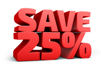 Red text, save 25% isolated on white background discount. 25 percent. Sales concept. 3d illustration.	