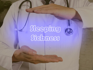 Medical concept about Sleeping Sickness with inscription on the page.
