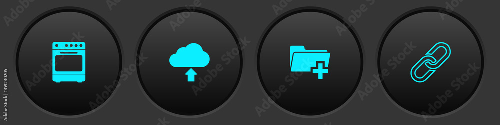Poster set oven, cloud upload, add new folder and chain link icon. vector.