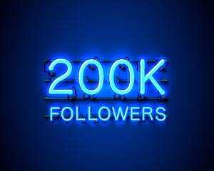 Thank you followers peoples, 200k online social group, neon happy banner celebrate, Vector