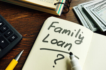 Family loan mark on the page and calculator.