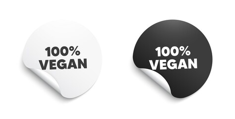 100 percent vegan. Round sticker with offer message. Organic bio food sign. Vegetarian product symbol. Circle sticker mockup banner. Vegan food badge shape. Adhesive offer paper banner. Vector