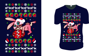 Brother Sloth Christmas - T-Shirt. Christmas Gift Idea, Christmas Vector graphic for t shirt, Vector graphic, Christmas Holidays, motivation, family vacation, reunion.