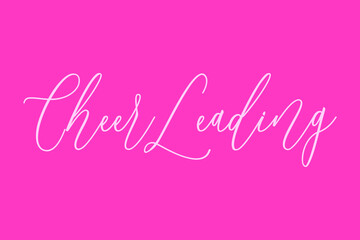 Cheer Leading Cursive Typography Light Pink Color Text On Dork Pink Background 
