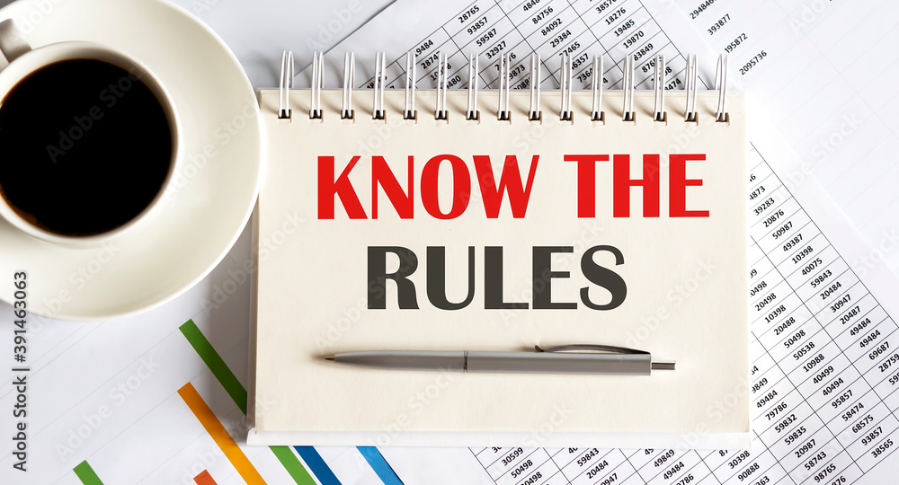 Poster know the rules text written on a notebook with pen and chart
