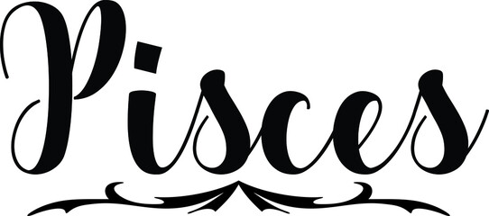 Pisces. Bold Calligraphy Black Color Text On White Background