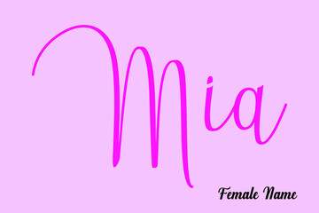 Mia-Female Name Brush Calligraphy Dork Pink Color Text on Pink Background
