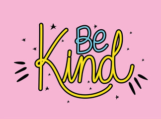 be kind lettering with colors