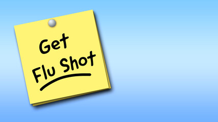 Get Flu Shot written on a yellow notepad - Illustration
