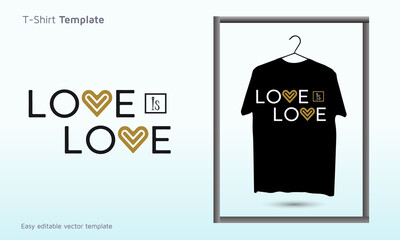 Love Is Love T shirt design, logo template vector icon illustration design