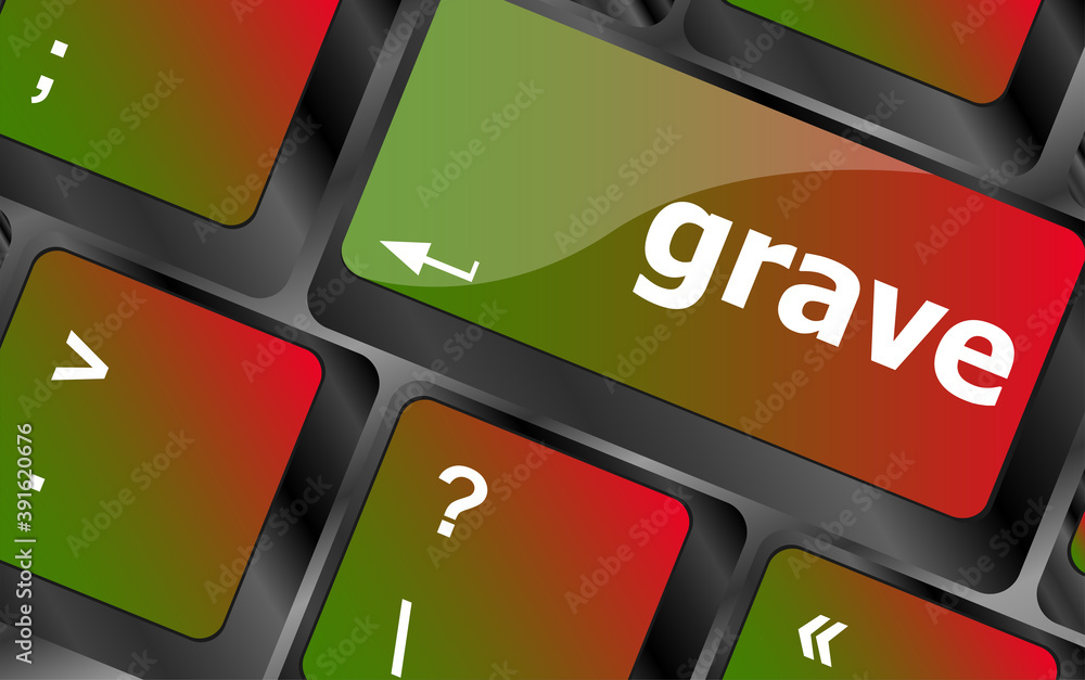 Poster grave button on computer pc keyboard key