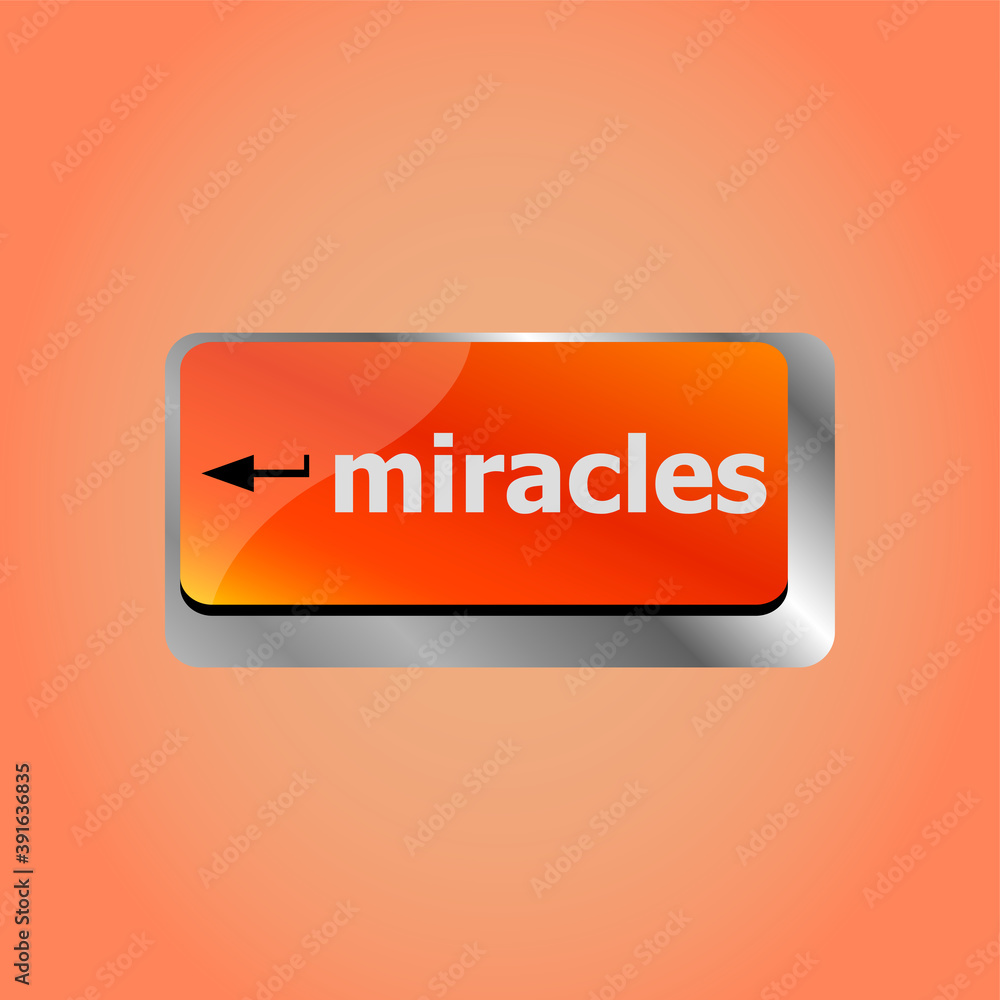 Poster computer keyboard key button with miracles text
