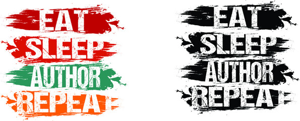 eat sleep Author repeat.vintage t-shirt design