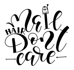 Mail hair don't care - black vector illustration with lettering and doodle postbox isolated on a white background. It can be used for shopping bag design, phone case, poster, t-shirt and social media.