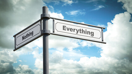 Street Sign Everything versus Nothing
