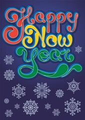 Happy New Year Greeting Card. Holiday Illustration with Lettering. Vintage festive label.