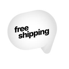 Free Shipping Label. Banner template with talk bubble. Vector illustration for special offer.