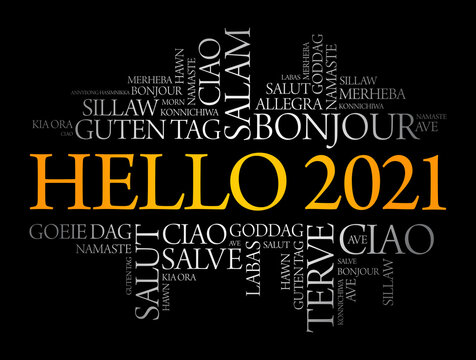 Hello 2021 word cloud in different languages of the world, background concept