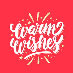 Warm wishes. Merry Christmas vector lettering greeting card.