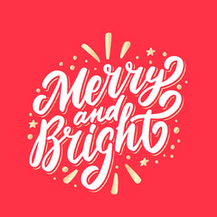 Merry and Bright. Christmas vector lettering greeting card.