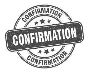 Obraz premium confirmation stamp. confirmation label. round grunge sign