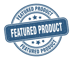featured product stamp. featured product label. round grunge sign