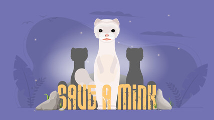 Save the mink banner. Animal conservation concept. Vector.