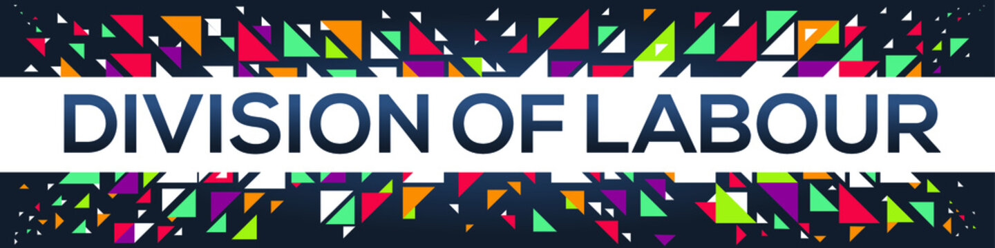 creative colorful (division of labour) text design ,written in English language, vector illustration.