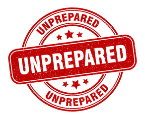 unprepared stamp. unprepared label. round grunge sign