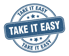 take it easy stamp. take it easy label. round grunge sign