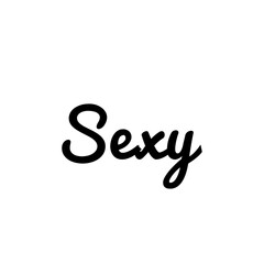 ''Sexy'' Lettering Illustration