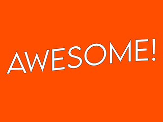 Awesome sign on an orange background