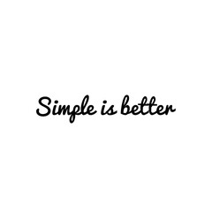 ''Simple is better'' Lettering Illustration