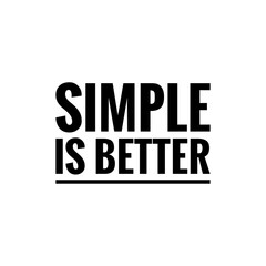 ''Simple is better'' Lettering Illustration