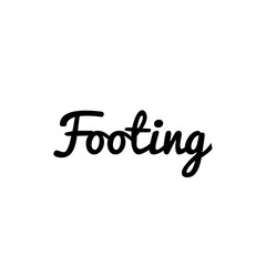 ''Footing'' Lettering Illustration