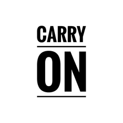 ''Carry on'' Lettering Illustration