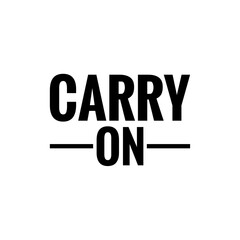 ''Carry on'' Lettering Illustration