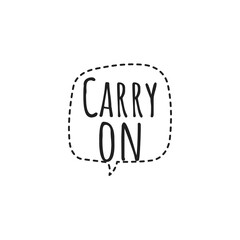 ''Carry on'' Lettering Illustration