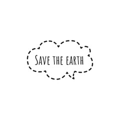 ''Save the earth'' Word Lettering Illustration