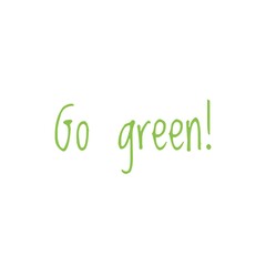 ''Go green'' Word Lettering Illustration
