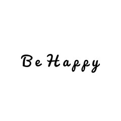 ''Be Happy'' Word Lettering Illustration