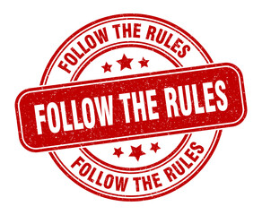 follow the rules stamp. follow the rules label. round grunge sign