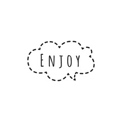 ''Enjoy'' Word Lettering