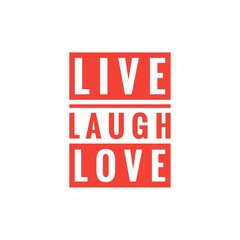 ''Live, love, laugh'' Motivational Lettering
