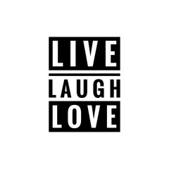 ''Live, love, laugh'' Motivational Lettering
