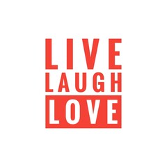 ''Live, love, laugh'' Motivational Lettering