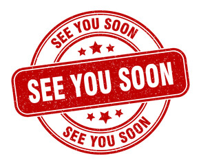 see you soon stamp. see you soon label. round grunge sign